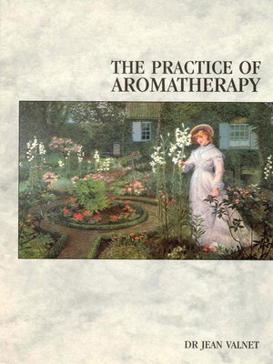 cover image of The Practice of Aromatherapy